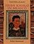 Frida Kahlo in Mexico (Painters and Places Series)