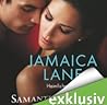Jamaica Lane - Heimliche Liebe by Samantha Young