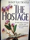 The Hostage by Robert Tyler Stevens