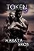 The Token 5 by Marata Eros