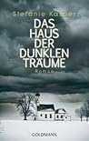 Das Haus der dunklen Träume by Stefanie Kasper