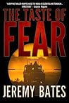 The Taste of Fear by Jeremy Bates
