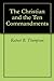The Christian and the Ten Commandments
