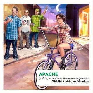 Apache y otros poemas de vehículos autoimpulsados