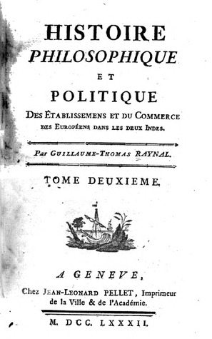 Histoire philosophique et politique des établissements et du commerce des Européens dans les deux Indes; Tome II; livres 3&4
