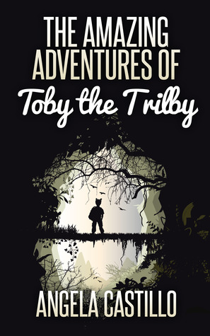 The Amazing Adventures of Toby the Trilby (The Toby the Trilby Series, #1)
