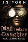 Mad Tinker's Daughter by J.S. Morin