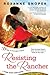 Resisting the Rancher (Three River Ranch, #4)