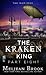 The Kraken King, Part VIII The Kraken King and the Greatest Adventure (Iron Seas, #4.8) by Meljean Brook