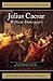 Julius Caesar: Ignatius Critical Editions