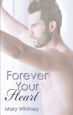 Forever Your Heart (The Heart, #3)