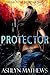 Protector (Extinction, #0.5)
