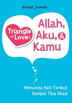 Triangle of Love: Allah, Aku, & Kamu (Paperback)