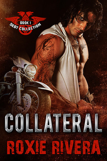 Collateral (Debt Collection, #1)