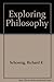 Exploring Philosophy