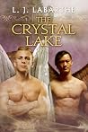 The Crystal Lake (Archangel Chronicles #5) The Crystal Lake (Archangel Chronicles #5)