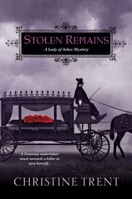 Stolen Remains (Lady of Ashes, #2)