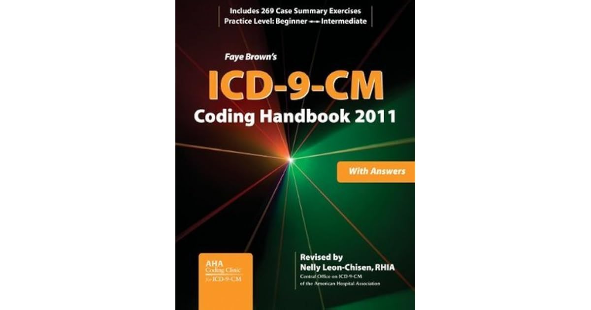 ICD-9-CM Coding Handbook, With Answers, 2011 Revised Edition (ICD-9-CM ...