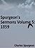 Spurgeon's Sermons Volume 5: 1859 - New Century Edition with DirectLink Technology