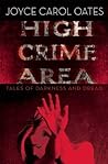 High Crime Area: ...