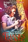 Thanks for Leaving (The Stories of the Lutheran Ladies Circle #3) Thanks for Leaving (The Stories of the Lutheran Ladies Circle #3)
