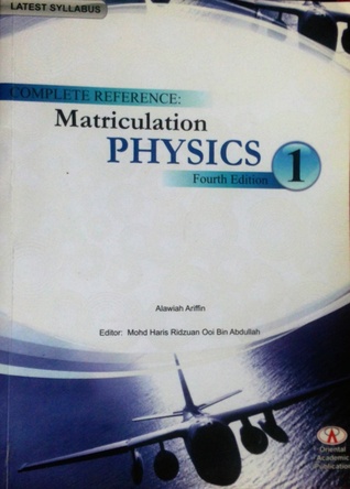 Complete Reference : Matriculation Physics 1 , Fourth Edition
