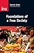 Foundations of a Free Society