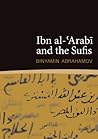 Ibn al-'Arabi and the Sufis