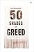 50 Shades of Greed by Ivor Blumenthal