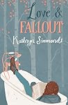 Love and Fallout by Kathryn Simmonds
