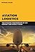 Aviation Logistics: The Dyn...