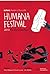 Humana Festival 2013: The Complete Plays