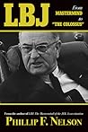 LBJ: From Mastermind to "The Colossus"
