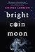 Bright Coin Moon