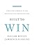 Built to Win: Creating a World-class Negotiating Organization