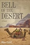 Bell of the Desert by Alan Gold
