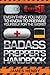 Skyhorse Badass Prepper's Handbook: Know to Prepare Yourself for the Worst