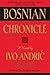 Bosnian Chronicle: A Novel