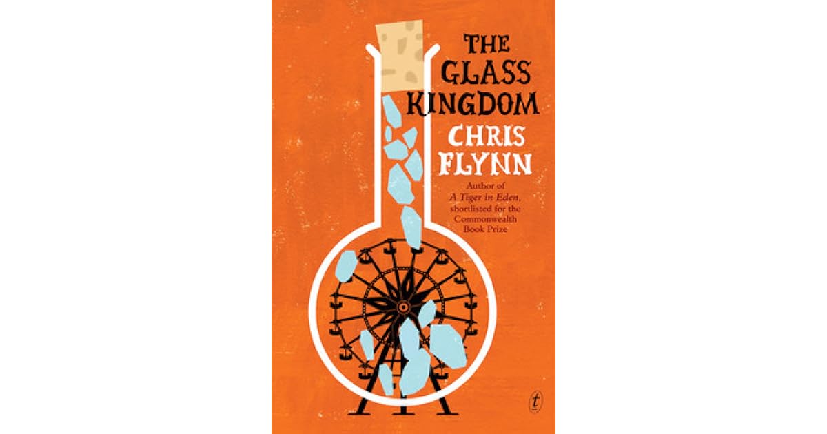 The Glass Kingdom by Chris Flynn