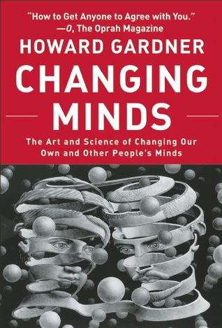 Changing Minds (Leadership for the Common Good)