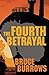 The Fourth Betrayal