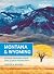 Moon Montana & Wyoming: Inc...
