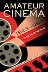 Amateur Cinema: T...