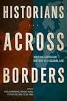 Historians across Borders by Nicolas Barreyre
