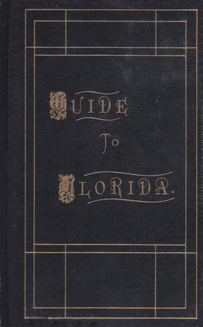 Guide to Florida.1875