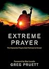 Extreme Prayer: T...