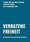 Verratene Freiheit Verratene Freiheit