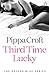 Third Time Lucky (Oxford Bl...