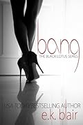 Bang (Black Lotus, #1)