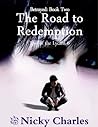Betrayed: Book Two - The Road to Redemption